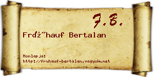 Frühauf Bertalan névjegykártya